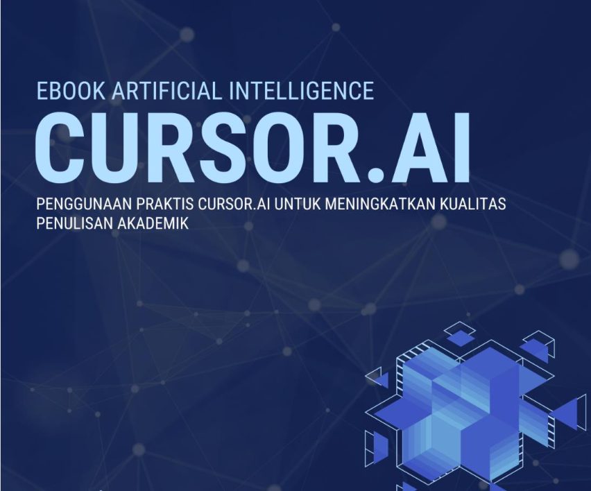 Penggunaan Praktis Cursor.ai Untuk Meningkatkan Kualitas Penulisan Akademik